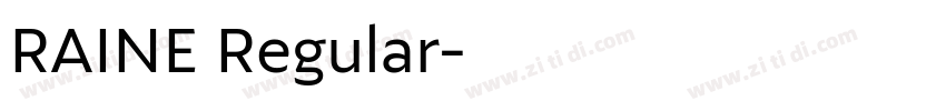 RAINE Regular字体转换 RAINE Regular字体转换